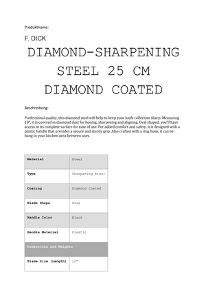 
                  
                    F. DICK DIAMOND SHARPENING STEEL 25 CM DIAMOND COATED
                  
                